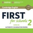 CAMBRIDGE ENGLISH FIRST FOR SCHOOLS 2 CD (2) NEW EDITION