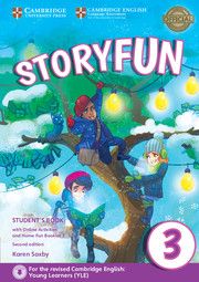 STORYFUN 3 Student's Book (&#43; HOME FUN BOOKLET & ONLINE ACTIVITIES) (FOR REVISED EXAM FROM 2018 - MOVERS) 2nd Edition
