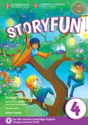 STORYFUN 4 Student's Book (&#43; HOME FUN BOOKLET & ONLINE ACTIVITIES) (FOR REVISED EXAM FROM 2018 - MOVERS) 2ND ED 2nd Edition