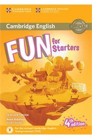 FUN FOR STARTERS Teacher's Book (&#43; ONLINE AUDIO) (FOR REVISED EXAM FROM 2018) 4TH Edition