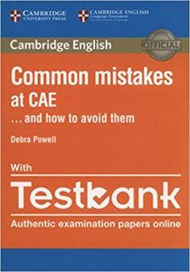 COMMON MISTAKES AT CAE … AND HOW TO AVOID THEM (&#43; TESTBANK) 2nd Edition