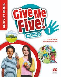 GIVE ME FIVE! 1 ACTIVITY BOOK BASICS