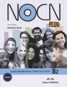 NOCN PLUS Exam Preparation & Practice Tests B2 - Student's Book (with Digibooks App)