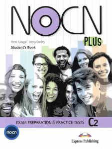 NOCN Plus Exam Preparation & Practice Tests C2 - Student's Book (with Digibook App)