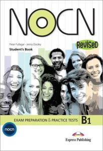 NOCN Exam Preparation & Practice Tests B1 Revised - Student's Book (with Digibook App)
