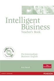 INTELLIGENT BUSINESS PRE-INTERMEDIATE TEACHER'S BOOK(&#43; TEST MASTER CD-ROM)