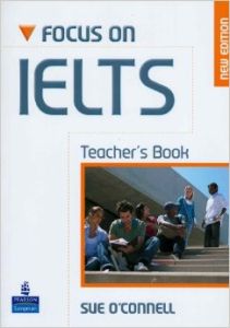 FOCUS ON IELTS B2-C1 TEACHER'S BOOK NEW EDITION