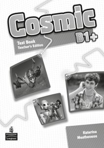 COSMIC B1&#43; (PLUS) TEST BOOK TEACHER'S GUIDE