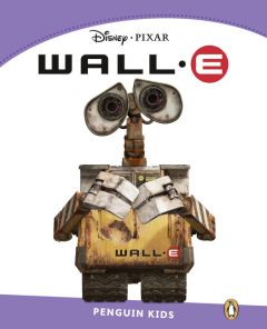 Penguin Kids Readers Disney 5: WALL-E Reader