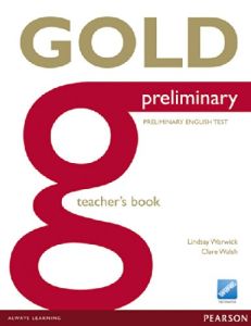 GOLD PRELIMINARY TEACHER'S BOOK'S