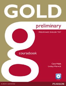 GOLD PRELIMINARY STUDENT'S BOOK (&#43; CD-ROM)