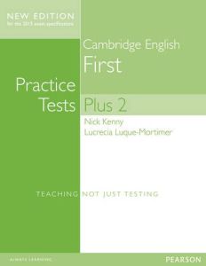 FIRST CERTIFICATE PRACTICE TESTS PLUS 2 WITH ANSWERS - NEW EDITION