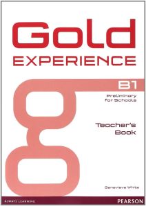 GOLD EXPERIENCE B1 TEACHER'S BOOK