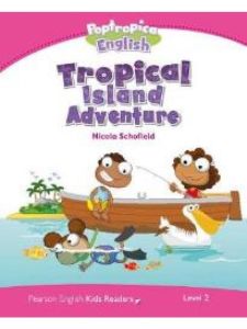 Pearson Kids Readers 2: Tropical Island Adventure