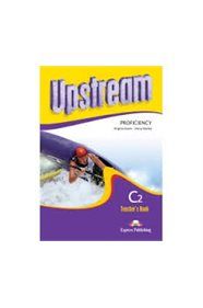 Upstream Proficiency C2 Revised Edition Teacher's Book