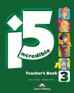 INCREDIBLE 5 3 Teacher's Book