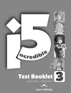 INCREDIBLE 5 3 TEST BOOKLET