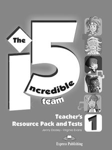 Incredible 5 Team 1 - Teacher's Resource Pack & Tests