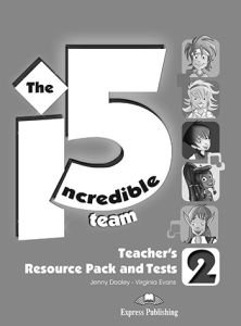 Incredible 5 Team 2 - Teacher's Resource Pack & Tests