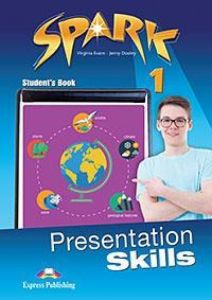 SPARK 1 PRESENTATION SKILLS STUDENT'S BOOK
