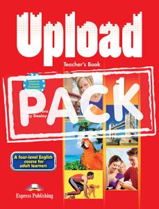 UPLOAD 1 TEACHER'S PACK (ADULT LEARNERS)(STUDENT'S BOOK BOOK & WORKBOOK WITH ie-book,TEACHERS's BOOK & IWB) (GREECE)