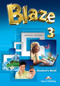 BLAZE 3 POWER  PACK (STUDENT'S BOOK WITH IEBOOK, THE AGE OF DINOSAURS (BABY CLIL), WB & COMP., BLAZE 3 PRESENTATION SKILLS, GRAMMAR)