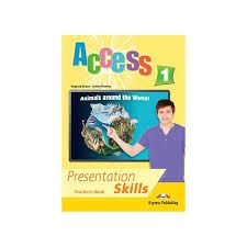 ACCESS 1 PRESENTATION SKILLS TEACHER'S BOOK (S'S WITH KEY AT THE BACK OF THE BOOK)