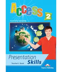 ACCESS 2 PRESENTATION SKILLS TEACHER'S BOOK (S'S WITH KEY AT THE BACK OF THE BOOK)