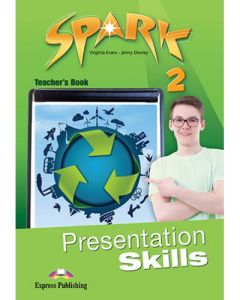 SPARK 2 PRESENTATION SKILLS TEACHER'S BOOK (S'S WITH KEY AT THE BACK OF THE BOOK)