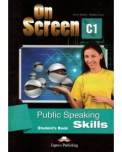 ON SCREEN C1 PUBLIC SPEAKING SKILLS STUDENT'S BOOK
