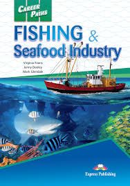 CAREER PATHS FISHING & SEAFOOD INDUSTRIES (ESP) STUDENT'S BOOK WITH CROSS-PLATTFORM APPLICATION
