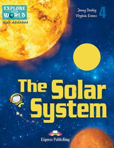 THE SOLAR SYSTEM (EXPLORE OUR AMAZING WORLD) READER WITH CROSS-PLATFORM APPLICATION