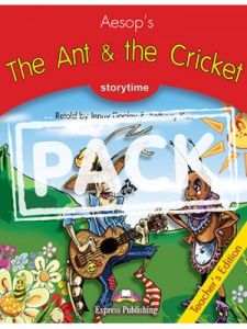 THE ANT & THE CRICKET TEACHER'S EDITION WITH CROSS-PLATFORM APPLICATION