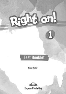 RIGHT ON! 1 TEST BOOKLET