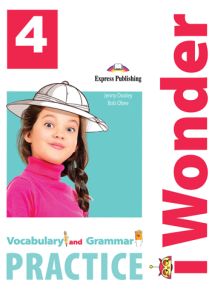 i Wonder 4 - Vocabulary & Grammar Practice