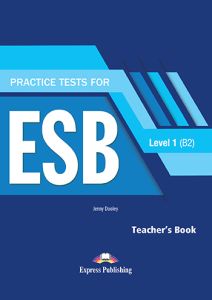 Practice Test for ESB Level 1 (B2) - Teacher's Book Revised (with DigiBooks App)