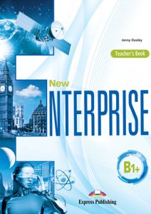 New Enterprise B1&#43; - Teacher's Book