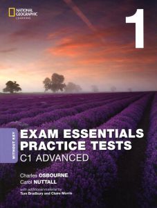 Exam Essentials: Cambridge C1 Advanced Practice Test 1 without Key (2020)