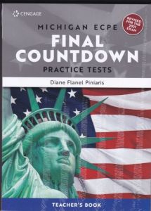 MICHIGAN PROFICIENCY FINAL COUNTDOWN ECPE Teacher's Book (&#43; GLOSSARY) REVISED EDITION 2021