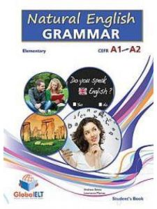 NATURAL ENGLISH GRAMMAR A1 &#43; A2 ELEMENTARY Student's Book