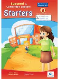SUCCEED IN CAMBRIDGE YLE STARTERS 8 PRACTICE TESTS STUDENT'S BOOK 2018