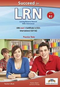 SUCCEED IN LRN B2 Teacher's Book 10 TESTS NEW Edition