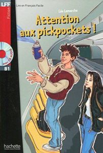 Attention aux pickpockets! - Livre & CD audio (LFF B1)
