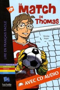 Le match de Thomas - Livre & CD audio (LFF A1)