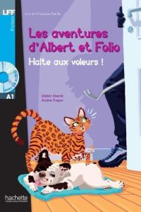 Les aventures d'Albert et Folio-Halte Aux Voleurs! - Livre &#43; MP3 CD-Audio (LFF A1)