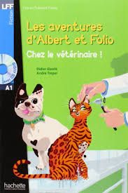 Les aventures d'Albert et Folio - Chez le vétérinaire - Livre &#43; MP3 CD-audio (LFF A1)