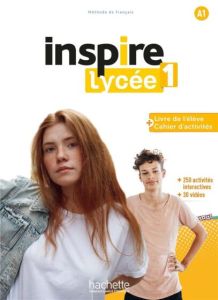  Inspire Lycee 1 A1 Livre de l' Eleve & Cahier d' Activites + Parcours Digital 