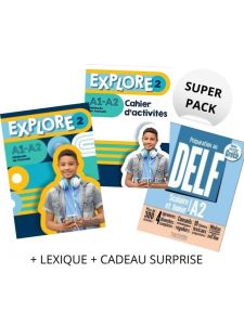 SUPER PACK EXPLORE 2 (Livre de l' eleve + Cahier d' Activitates  + LEXIQUE + DELF SCOLAIRE & JUNIOR A2 + CADEAU SURPRISE)