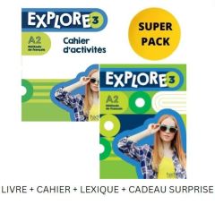 Explore 3: Super Pack (Livre de l 'eleve & Cahier d' activites & Lexique & Cadeau Surprise)