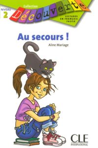 Au secours - Niveau 2 - Lecture Découverte - Audio téléchargeable